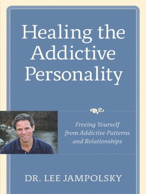 cover image of Healing the Addictive Personality